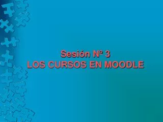 sesi n n 3 los cursos en moodle