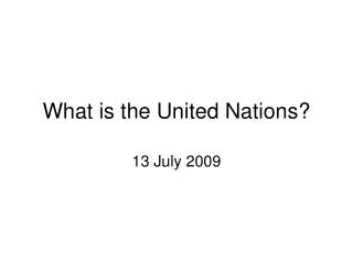 What is the United Nations?