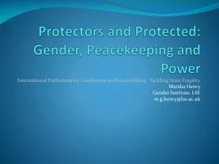 Protectors and Protected: Gender, Peacekeeping and Power