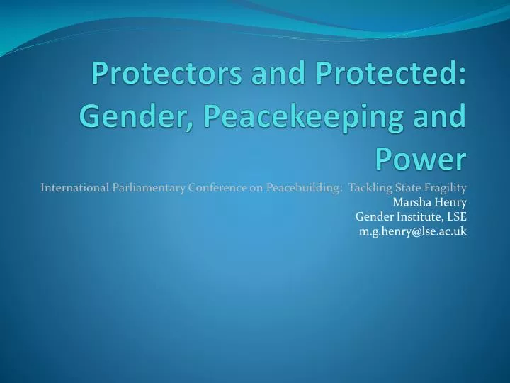 protectors and protected gender peacekeeping and power