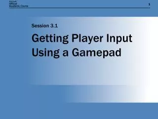 Getting Player Input Using a Gamepad