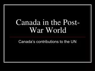 Canada in the Post-War World