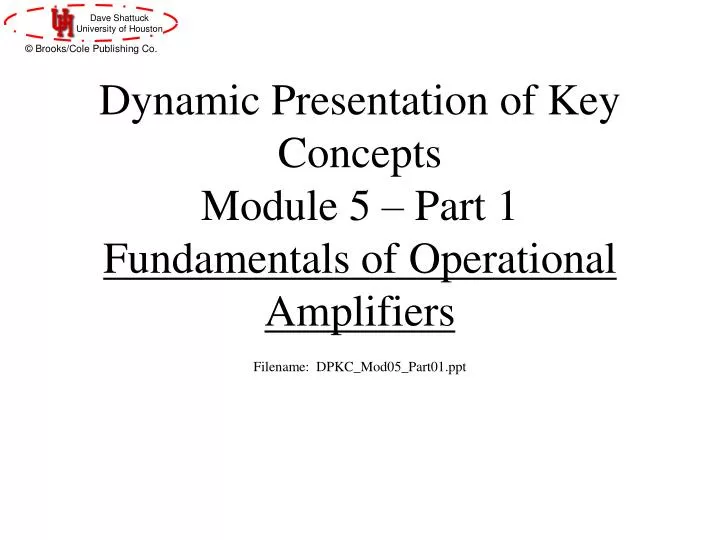 dynamic presentation of key concepts module 5 part 1 fundamentals of operational amplifiers