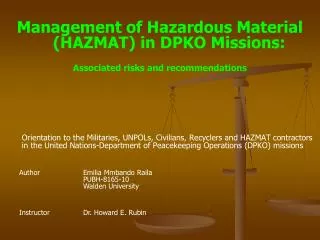Management of Hazardous Material (HAZMAT) in DPKO Missions: Associated risks and recommendations