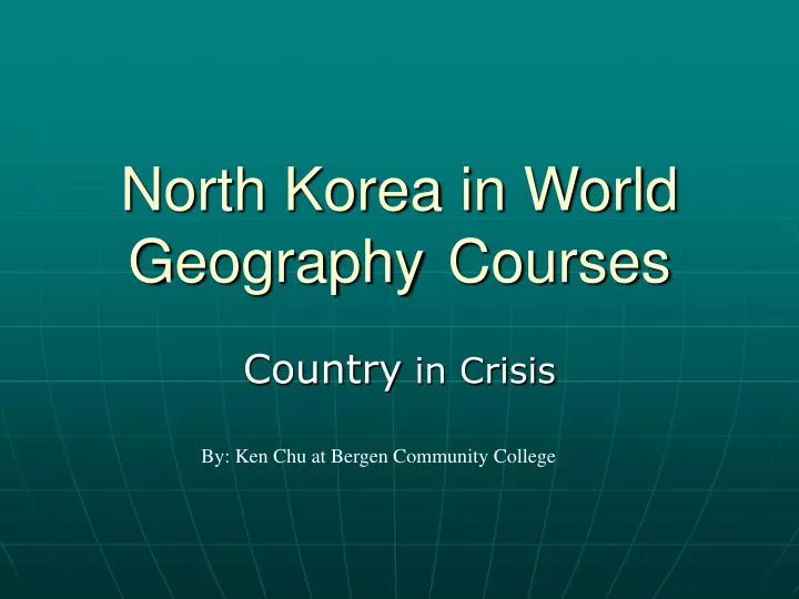 north korea in world geography courses