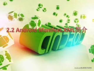 2 2 android manifest xml