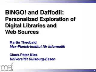 BINGO! and Daffodil: Personalized Exploration of Digital Libraries and Web Sources