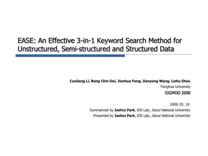 ease an effective 3 in 1 keyword search method for unstructured semi structured and structured data