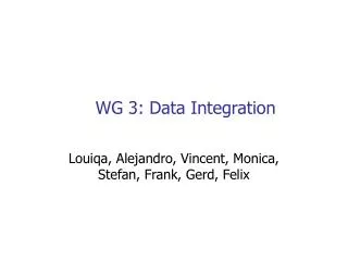 WG 3: Data Integration