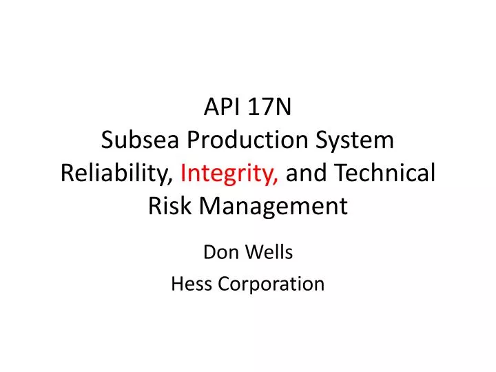 api 17n subsea production system reliability integrity and technical risk management