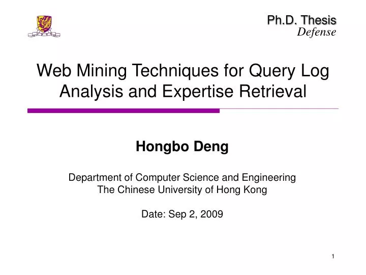 web mining techniques for query log analysis and expertise retrieval