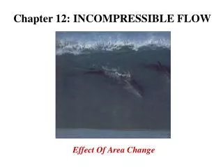 Chapter 12: INCOMPRESSIBLE FLOW