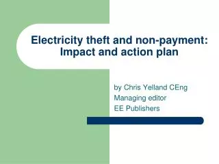 Electricity theft and non-payment: Impact and action plan