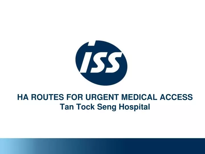 ha routes for urgent medical access tan tock seng hospital