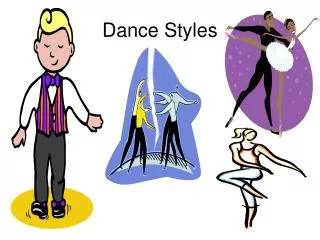 Dance Styles