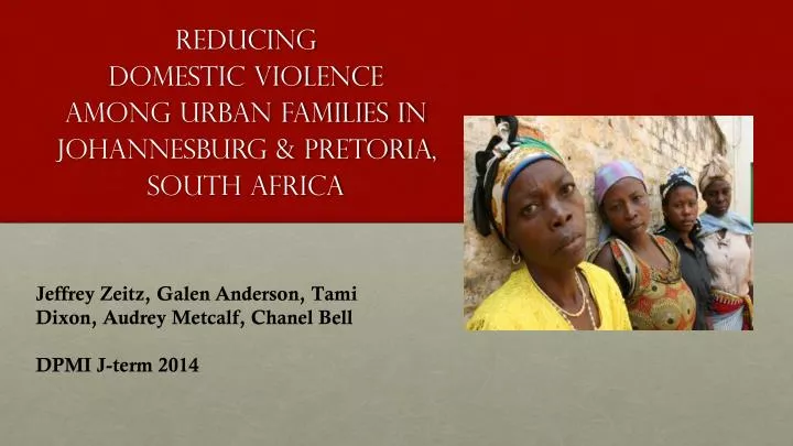 reducing domestic violence among urban families in johannesburg pretoria south africa