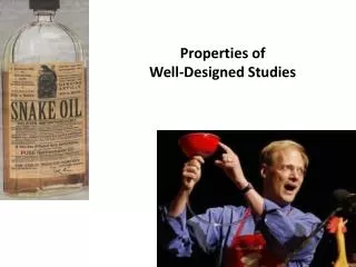 Properties of Well-Designed Studies