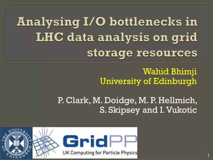 analysing i o bottlenecks in lhc data analysis on grid storage resources