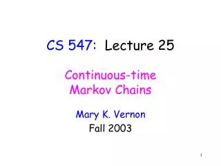 CS 547: Lecture 25