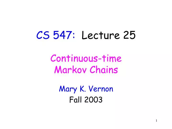 cs 547 lecture 25