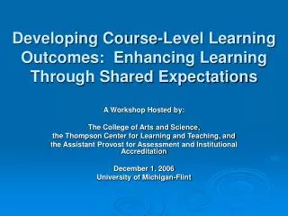 Developing Course-Level Learning Outcomes: Enhancing Learning Through Shared Expectations