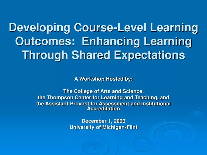 developing course level learning outcomes enhancing learning through shared expectations