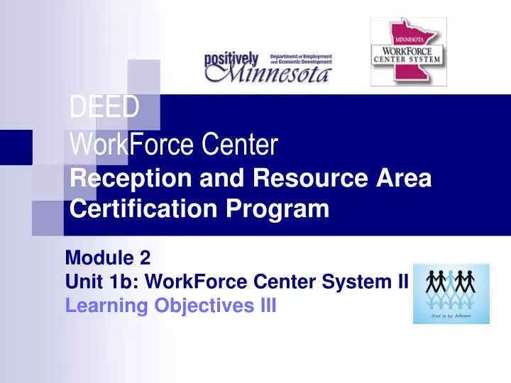 deed workforce center reception and resource area certification program