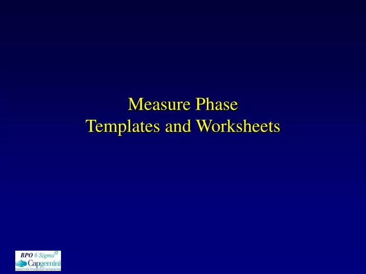 measure phase templates and worksheets