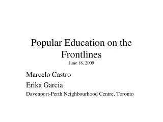Popular Education on the Frontlines June 18, 2009