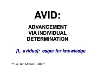 AVID: ADVANCEMENT VIA INDIVIDUAL DETERMINATION