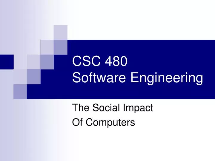csc 480 software engineering