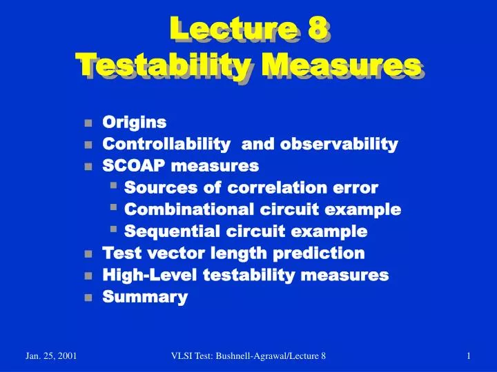 lecture 8 testability measures