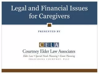 Legal and Financial Issues for Caregivers