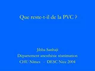que reste t il de la pvc