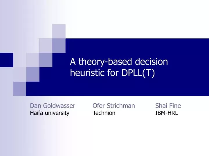 a theory based decision heuristic for dpll t