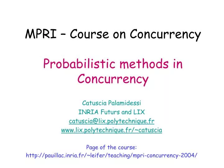 mpri course on concurrency probabilistic methods in concurrency