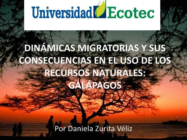 din micas migratorias y sus consecuencias en el uso de los recursos naturales gal pagos