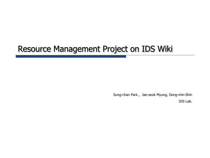resource management project on ids wiki
