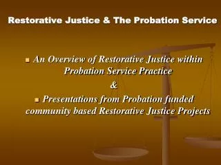 Restorative Justice &amp; The Probation Service