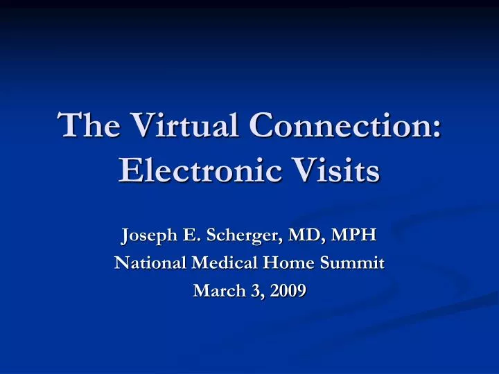 the virtual connection electronic visits