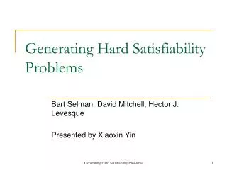 Generating Hard Satisfiability Problems