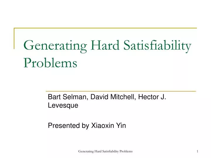 generating hard satisfiability problems