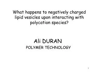 What happens to negatively charged lipid vesicles upon interacting with polycation species?