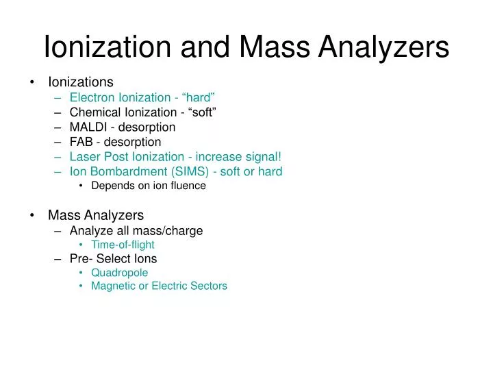 ionization and mass analyzers