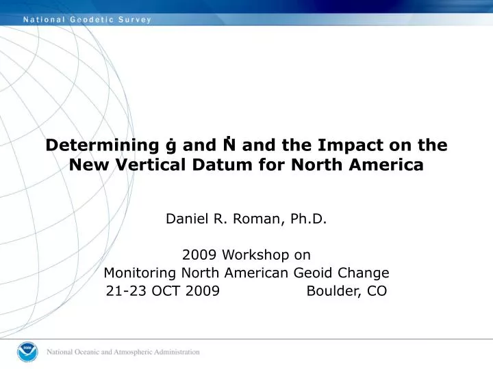 determining and n and the impact on the new vertical datum for north america