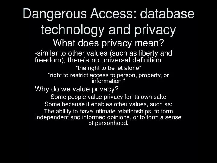 dangerous access database technology and privacy