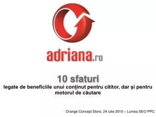 Orange Concept Store, 24 iulie 2010 – Lumea SEO PPC