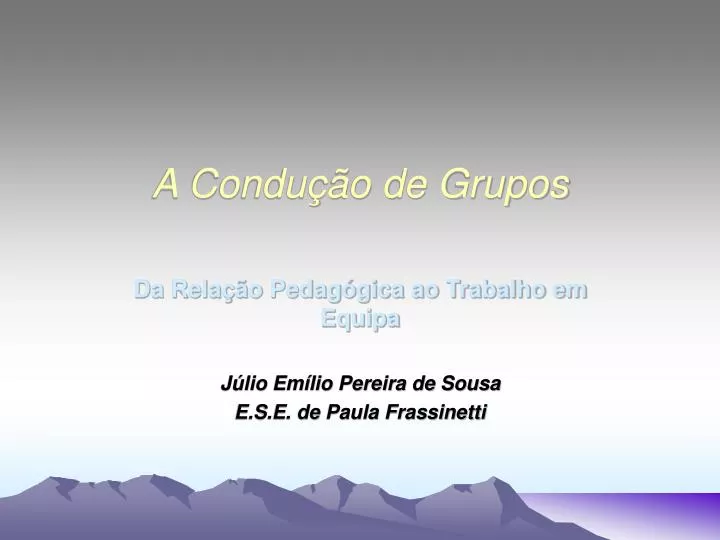 a condu o de grupos