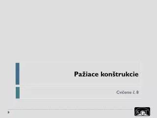 pa iace kon trukcie