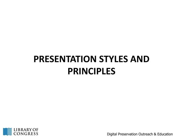 presentation styles and principles